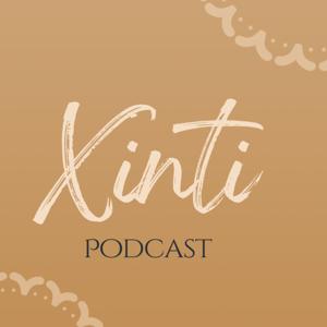 Xinti Podcast