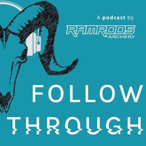 FOLLOW THROUGH by RamRods Archery