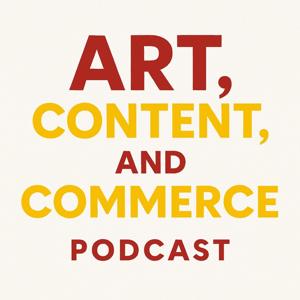Art, Content, and Commerce