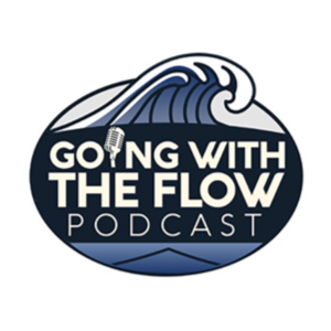 Going With The Flow Podcast