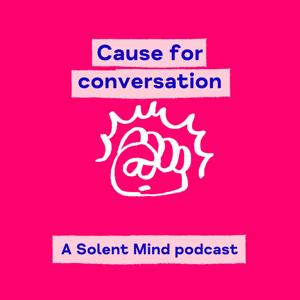 Cause for Conversation