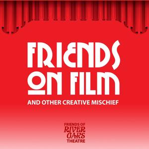 Friends on Film