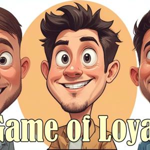 A Game Of Loyalty