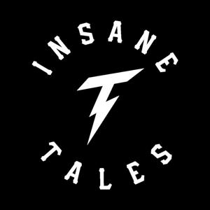 INSANE TALES