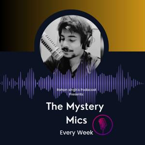 The Mystery Mics!