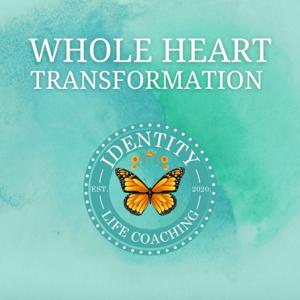 Whole Heart Transformation