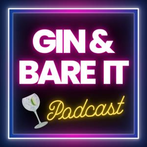 Gin and Bare It