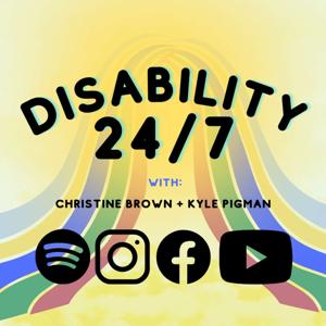 Disability 24/7's Podcast