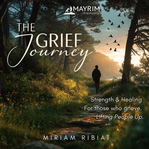 The Grief Journey By Mayrim