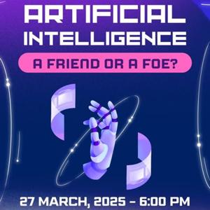 AI: A FRIEND OR A FOE?