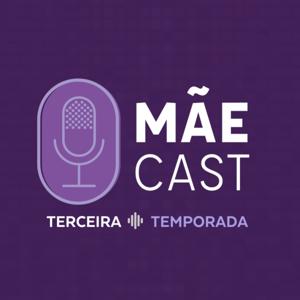 MãeCast