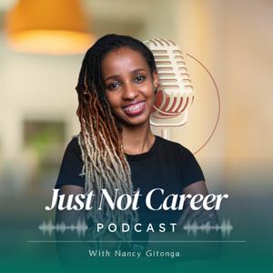 Just Not Career Podcast