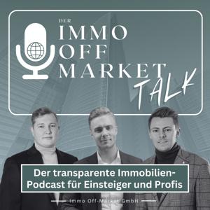 Der Immo Off-Market Talk by Immo Off-Market GmbH