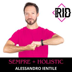 SEMPRE PIÙ HOLISTIC