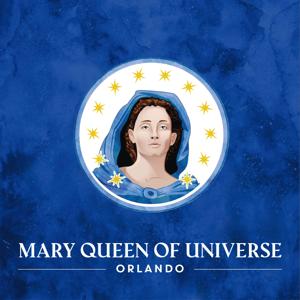 Mary Queen of Universe, Orlando