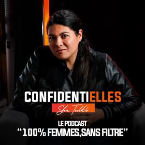 Confidentielles : le podcast des femmes inspirantes