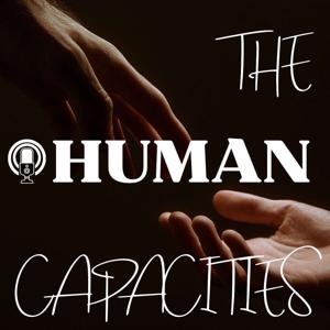 The Human Capacities Podcast