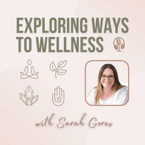 Holistic Wellness: Exploring Ways to Wellness