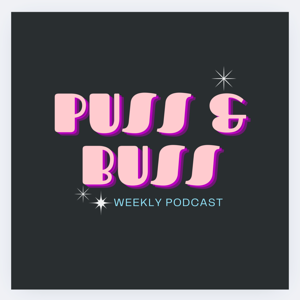 Puss&BussPodcast