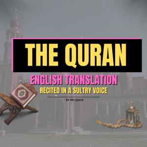 The Quran in English; with a Sultry Voice