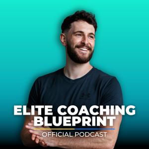 The Elite Coaching Blueprint Podcast // with Jack Symons