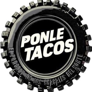 PONLE TACOS
