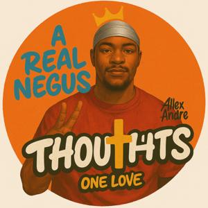 ARNT : A REAL Negus Thoughts