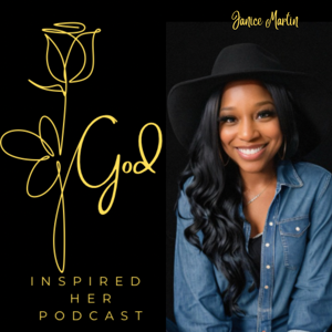 God Inspired Her Podcast