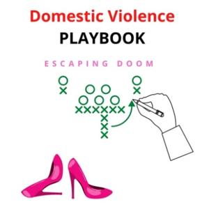 The Domestic Violence Playbook