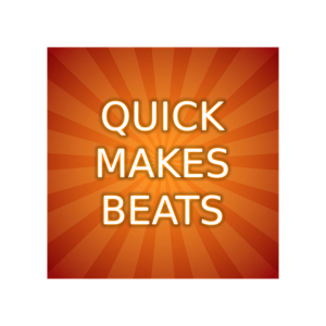 Quick Makes Beats