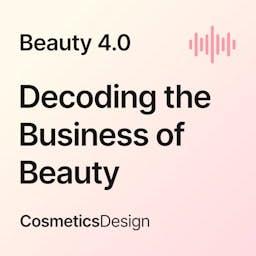 Beauty 4.0 - Decoding the Business of Beauty