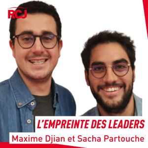 L’empreinte des leaders – Maxime Djian et Sacha Partouche