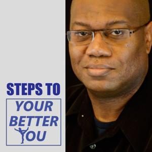 Steps To Your Better You