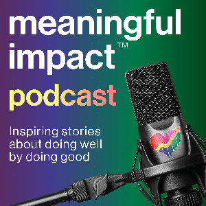 Meaningful Impact