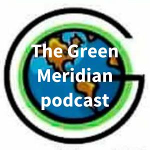 The Green Meridian Podcast - A Landscape Design/Build Toolkit