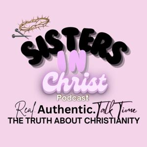 Sisters in Christ Podcast