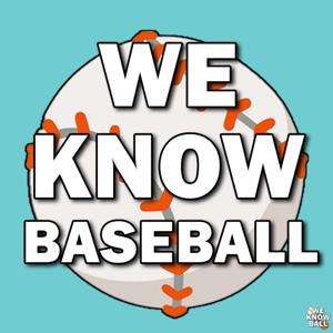 We Know Baseball