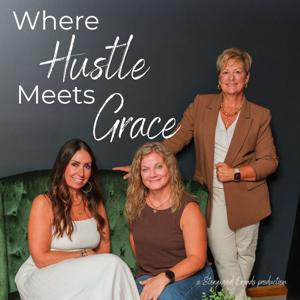 Where Hustle Meets Grace