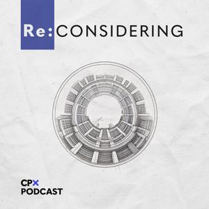 The Re:Considering Podcast