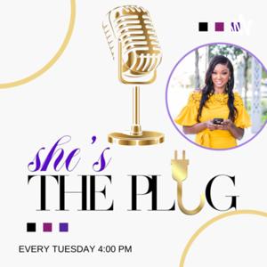 She’s The Plug