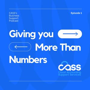 Giving You More Than Numbers: CASS’s Business Support Podcast