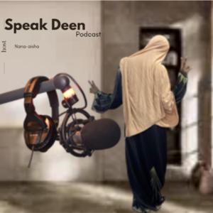 SPEAK DEEN
