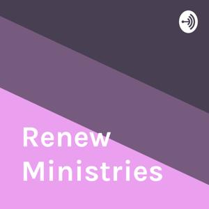 Renew Ministries Sermon of the Week