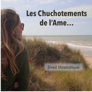 Les Chuchotements de l'Ame...