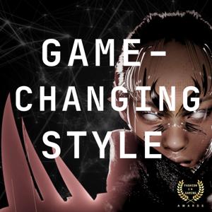GAME-CHANGING STYLE