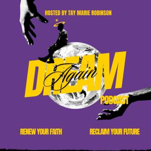 The Dream Again Podcast