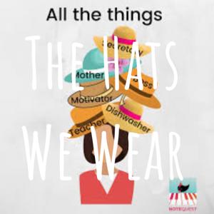 The Hats We Wear