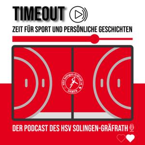 TimeOut - Zeit für Sport und persönliche Geschichten - Der Podcast des HSV Solingen-Gräfrath