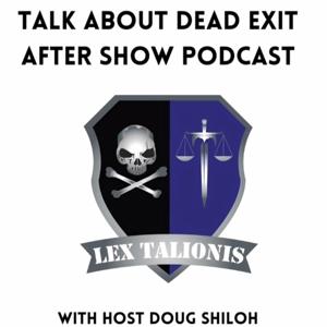 Talk About Dead Exit After Show Podcast