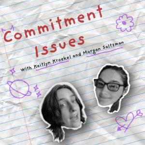 Commitment Issues